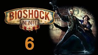 BioShock Infinite - Прохождение полностью на русском [#6]