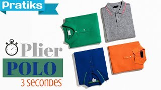 Comment plier un polo en 3 secondes ?