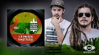 Cidade Verde Sounds - Ta Difícil Esquecer