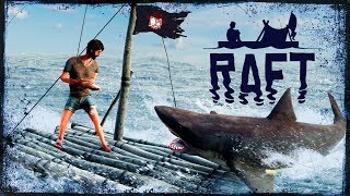 Прохождение Рафт | Raft 2018  #1