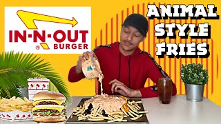 WORLD’S LARGEST..!!!  IN-N-OUT ANIMAL STYLE FRIES!!
