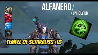 WoW BFA 8.1.5 | M+ Runs | Season 2 | Temple of Sethraliss +18 | Unholy DK POV