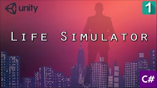 Learn C# by Creating a Fun Life Simulator Game in Unity - EP1 INTRODUCTION