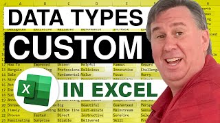 Yes!!! Define Your Own Linked Data Types in Excel! Episode 2378