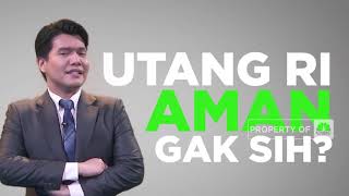 Utang Indonesia Aman Gak Nih?