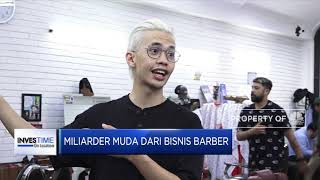 Kiat Sukses jadi Miliarder Lewat Bisnis Barber Shop