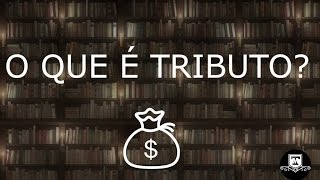 O que é tributo?
