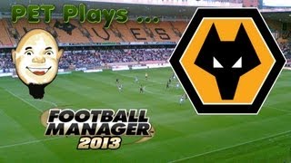 PET Plays Football Manager 2013 - Season 2 Episode 1