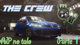 The Crew - Role de golf (Logitech G27 - 60 FPS) Parte 1