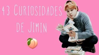 43 Curiosidades sobre Jimin de BTS♡