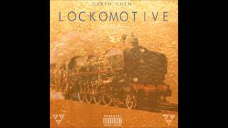 Darth Chen (Freeze Corleone) - Lockomotive (prod. Darth Chen)