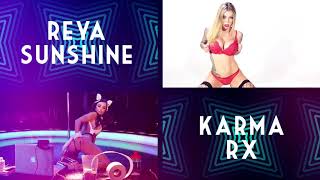 Upcoming: Reya Sunshine & Karma RX Live on Stage!