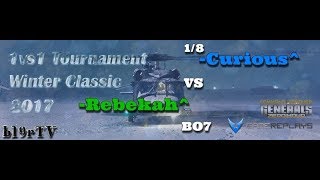 C&C Generals Zero Hour [Tournament Winter Classic 2017-18] -Rebekah^ vs -Curious^ [1/8] BO7