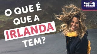 O QUE TEM PRA FAZER NA IRLANDA? | Intercâmbio na Irlanda