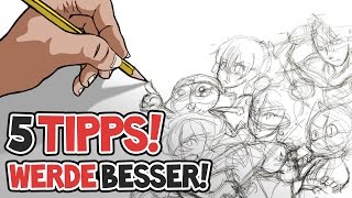 5 TIPPS um BESSER zu ZEICHNEN!