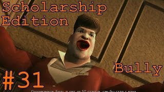 [клоун из фильма ужасов] слепое прохождение Bully: Scholarship Edition с комментариями #31