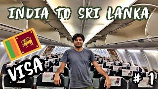 INDIA TO SRI LANKA - SRI LANKAN VISA FOR INDIANS