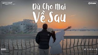 Như Anh Đã Thấy Em, 3107-2, Chuyện Đôi Ta -Nhạc Lofi Việt Buồn Chill Freak D Mix Chill Sad Tâm Trạng