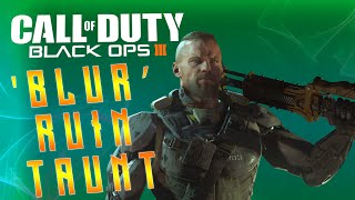 BLACK OPS 3: NEW BLACK MARKET Ruin Taunt