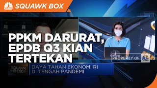 Ekonom: Semakin Lama PPKM Darurat, PDB Q3 Akan Kian Tertekan