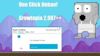 One Click Unban | Growtopia 2.987+