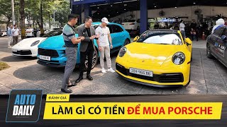 Làm gì có tiền để mua Porsche?