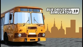 Bus Driver Simulator 2019 (GAMEPLAY) ПАЗ 32053
