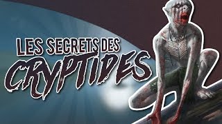Le Secret des CRYPTIDES !