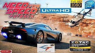 Need for Speed Payback 2017 Gameplay Ultra Setting on Zotac 1050ti