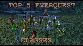 Top 5 EverQuest Classes - EverQuest
