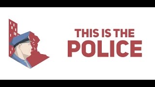 Первые-последние шаги нашего пенсионера This Is the Police #1