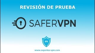 SaferVPN Test 2018 - Lo mas importante, en 3 minutos!