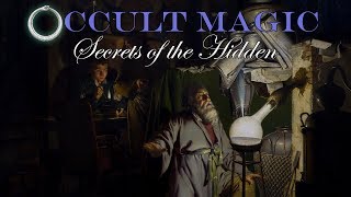 The Magic of Alchemy - Secrets of the Hidden ?