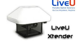 Tutorial LiveU Xtender
