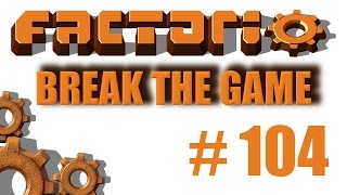 Factorio Break The Game 104 Oil Station