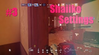 Trying To Be Shaiiko #3 - Rainbow Six Siege
