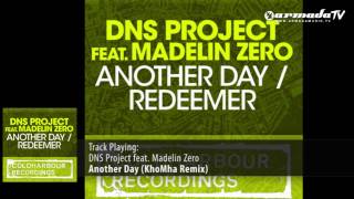 DNS Project feat. Madelin Zero - Another Day (KhoMha Remix)