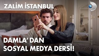Damla'dan, Nedim'e komik sosyal medya dersleri! - Zalim İstanbul 19. Bölümölüm