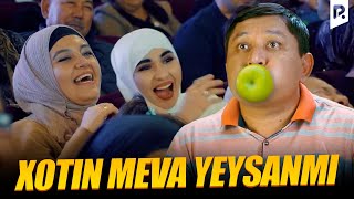 Avaz Oxun - Xotin meva yeysanmi