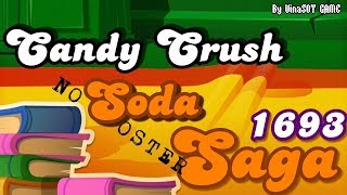 Candy Crush Soda Saga Level 1693 ☆☆☆ Completed NO BOOSTER