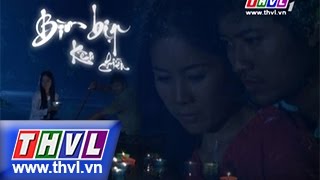THVL | Bìm bịp kêu chiều - Tập 3