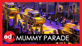 Royal Mummies Moved to New Resting Place in Spectacular Golden Parade in Egypt