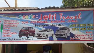 JEFRI TRAVEL HP/ WA 081219680162 TUJUAN DUMAI DURI PEKANBARU PADANG. PP BUKA 24 JAM ONLINE