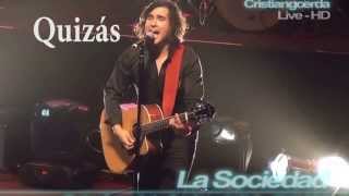 LA SOCIEDAD - QUIZÁS (CON LETRA)
