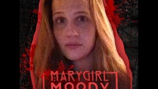 10 Things You Didn't Know About MaryGirl Moody