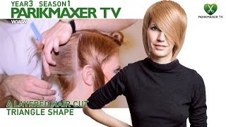 Стрижка слоями. Layered haircut triangle shape parikmaxer tv парикмахер тв