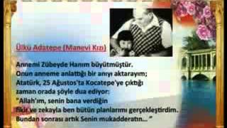Yakınları Mustafa Kemal Atatürk'ün İslam dinine olan derin sevgisini anlatıyor.