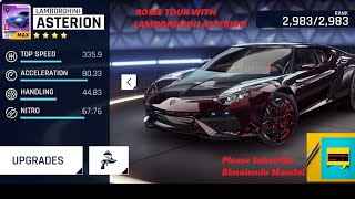 ASPHALT 9 : LEGENDS GAME - ROME TOUR WITH SO MANY STUNTS & KNOCKDOWNS WITH MAX LAMBORGHINI ASTERION