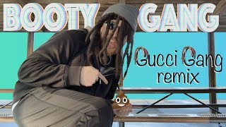 Sage - Booty Gang (Gucci Gang remix)