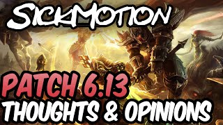 SickMotion - 6 13 Patch notes - League of Legends